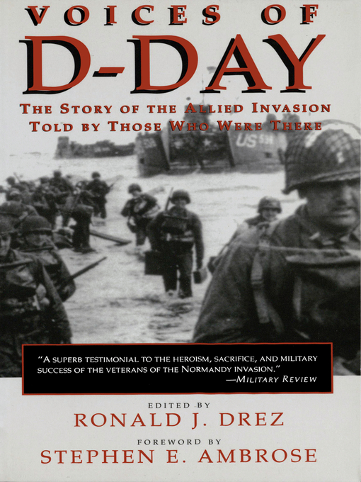 Title details for Voices of D-Day by Ronald J. Drez - Available